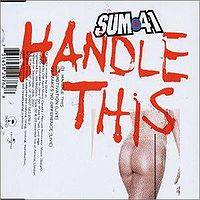 Sum 41 : Handle This